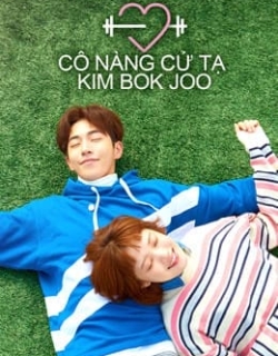 Cô Nàng Cử Tạ Kim Bok Joo Vietsub + Thuyết minh - HD