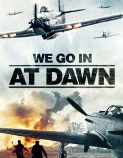 We go in at Dawn Vietsub - HD