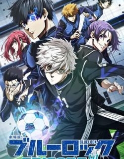 Blue Lock: Episode Nagi - MOVIE