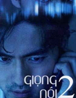 Giọng Nói 2 Thuyết Minh - HD