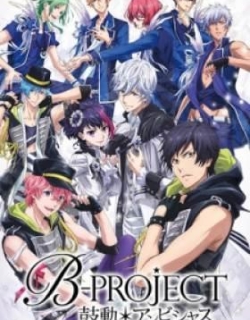 B-Project: Kodou*Ambitious - Phần 1