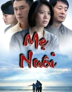 Mẹ Nuôi Thuyết Minh - HD