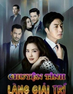 Chuyện Tình Làng Giải Trí Thuyết Minh - HD