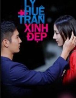 Lý Huệ Trân Xinh Đẹp Thuyết Minh - HD