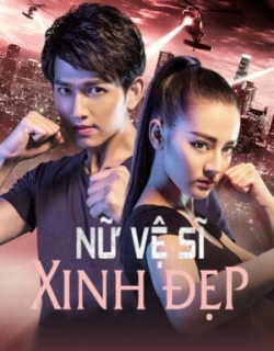 Nữ Vệ Sĩ Xinh Đẹp Vietsub - HD