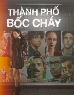 Thành Phố Bốc Cháy Vietsub - HD