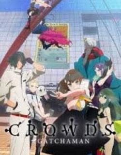 Gatchaman Crowds