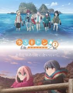 Yuru Camp△ Season 2 - Phần 2