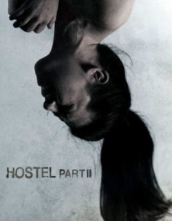 Hostel: Part II Vietsub - HD