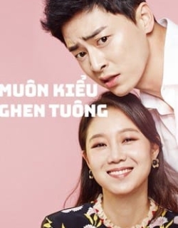 Muôn Kiểu Ghen Tuông Vietsub - HD