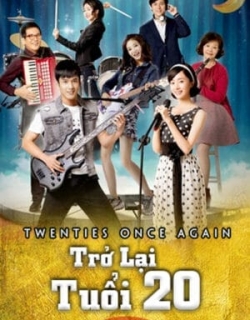 Trở Lại Tuổi 20 Thuyết Minh - HD