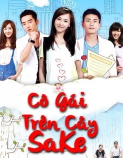 Cô Gái Trên Cây SaKe Thuyết Minh - HD