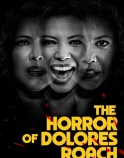 The Horror of Dolores Roach Vietsub - HD