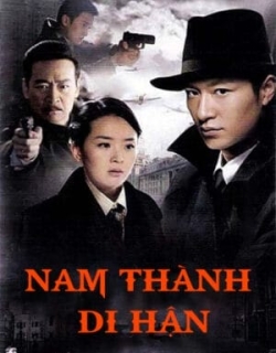 Nam Thành Di Hận Thuyết Minh - HD