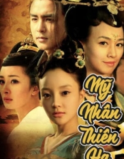 Mỹ Nhân Thiên Hạ Thuyết Minh - HD