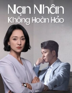 Nạn Nhân Không Hoàn Hảo Vietsub - HD