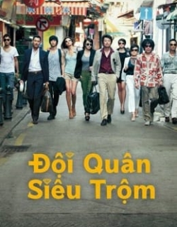 Đội quân siêu trộm Vietsub - HD