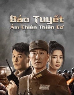 Báo Tuyết: Ám Chiến Thiên Cơ Vietsub - HD