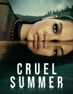 Cruel Summer (Phần 2) Vietsub - HD