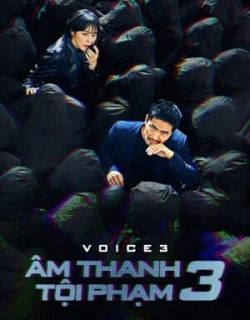 Âm Thanh Tội Phạm 3 Vietsub - HD