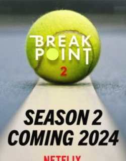 Break Point: Đường tới Grand Slam (Phần 2) Vietsub - HD