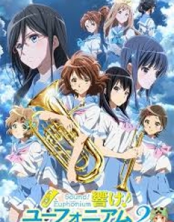 Hibike! Euphonium 2nd Season [BD] - Phần 2