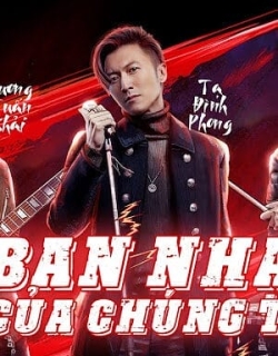 Ban Nhạc Của Chúng Ta Vietsub - HD